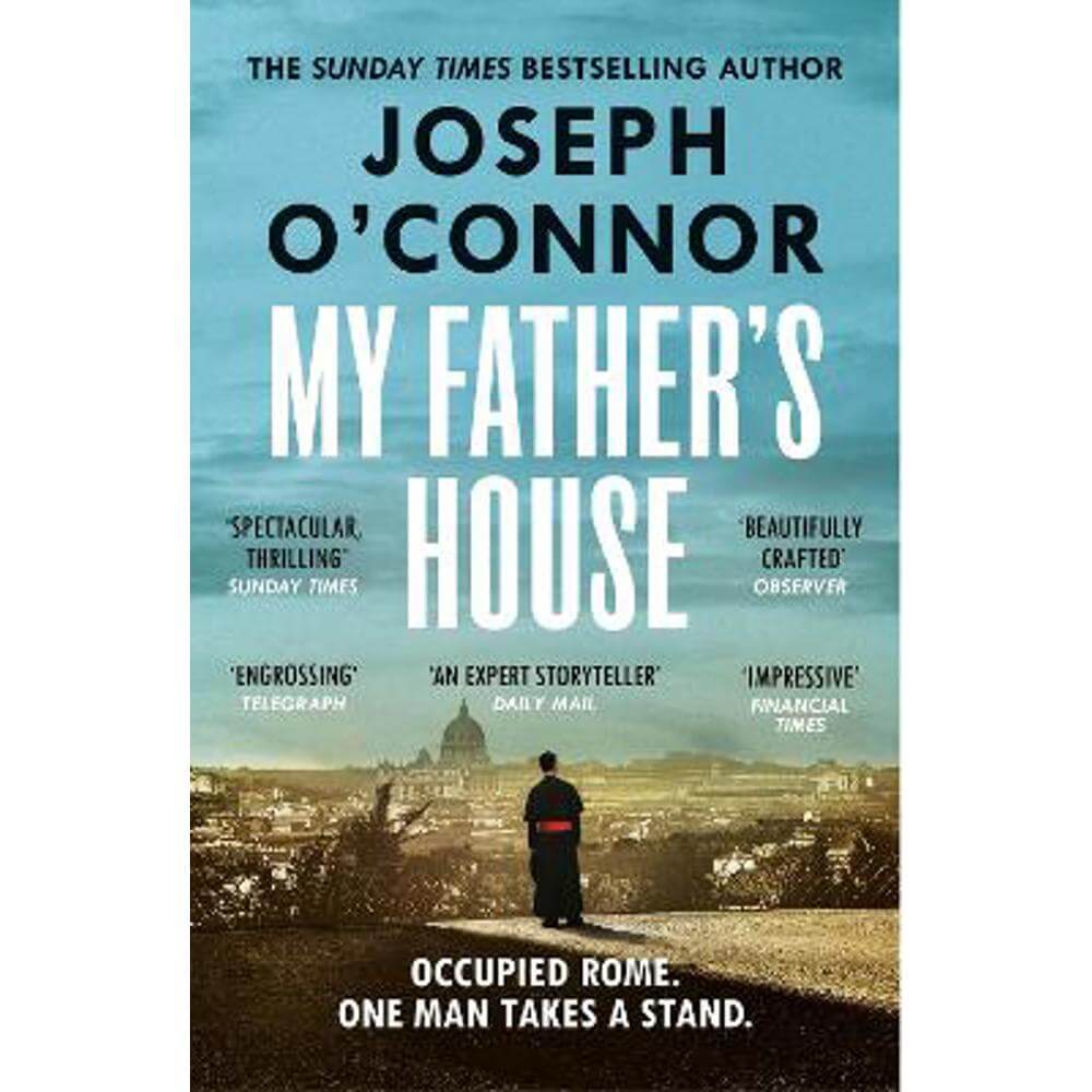 My Father's House: AS SEEN ON BBC BETWEEN THE COVERS (Paperback) - Joseph O'Connor